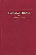 Slokavartikam of Kumarila Bhatta: With the Commentary 'Nyayaratnakara' of Sri Parthasarathi Misra; Transalated into English from the Commentaries of Sucarita Misra (Prakasika) and Parthasarathi Misra (Nyayaratnakara); 3 Volumes /  M.M. Ganganath Jha 