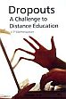 Dropouts: A Challenge to Distance Education /  Matheswaran, V.P. 