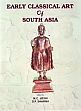 Early Classical Art of South Asia; 2 Volumes /  Joshi, M.C. & Sharma, D.P. 
