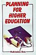 Planning For Higher Education /  Sen, Rabindra (Dr.)