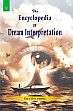 The Encyclopaedia of Dream Interpretation /  Goldberg, Eili 