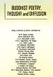 Buddhist Poetry, Thought and Diffusion; 2 Volumes