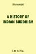 History of Indian Buddhism /  Goyal, S.R. 