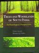 Trees and Woodlands of South India: Archaeological Perspectives /  Asouti, Eleni & Fuller, Dorian Q. 