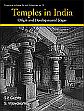 Temples in India: Origin and developmental Stages /  Gupta, S.P. & Vijayakumar, S. 