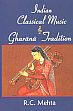 Indian Classical Music and Gharana Tradition /  Mehta, R.C. 