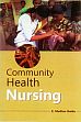 Community Health Nursing /  Naidu, K. Madhav 