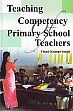 Teaching Competency of Primary School Teachers /  Singh, Vinod Kumar 