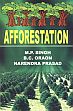 Afforestation /  Singh, M.P., Oraon, B.C. & Prasad, Narendra 