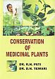 Conservation of Medicinal Plants /  Pati, R.N. & Tewari, D.N. (Drs.)