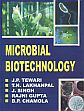 Microbial Biotechnology /  Tewari, J.P.; Lakhanpal, T.N.; Singh, J.; Gupta, Rajni & Chamola, B.P. 