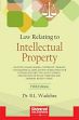 Law Relating to Intellectual Property: Patents, Trade Marks, Copyright, Designs, Geographical Indications, Semiconductor Integrated Circuits Layout-Design, Protection of Plant Varieties and Farmers' Rights, TRIPS (5th Edition) /  Wadehra, B.L. (Dr.)