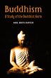 Buddhism: A Study of the Buddhist Norm /  Davids, M.A. Rhys 