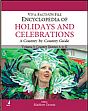 Encyclopedia of Holidays and Celebrations: A Country-by-Country Guide; 3 Volumes (Explores Major Holidays and Festivals in 206 Countries) /  Dennis, Matthew 