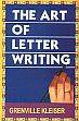 The Art of Letter Writing /  Kleiser, Grenville 