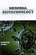 Microbial Biotechnology /  Singh, Uma Shankar & Kapoor, Kiran 