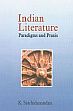 Indian Literature: Paradigms and Praxis /  Satchidanandan, K. 
