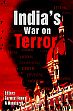 India's War on Terror /  Kanwal, Gurmeet & Manoharan, N (Eds.)