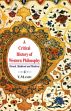 A Critical History of Western Philosophy: Greek, Medieval and Modern /  Masih, Y. 
