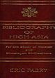 Bibliography of High Asia for the Study of Tibetan and Himalayan Civilizations /  Fabry, Eric 