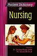 Modern Dictionary of Nursing /  Sodhi, T.K. & Singh, J.J. (Ed.)