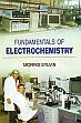 Fundamentals of Electrochemistry /  Sylvin, Morris 