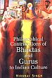 Philosophical Contributions of Bhaktas and Gurus to Indian Culture /  Singh, Nirbhai 