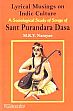 Lyrical Musings on Indic Culture: A Sociological Study of Songs of Sant Purandana Dasa /  Narayan, M.K.V. 
