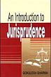An Introduction to Jurisprudence /  Sharma, Gokulesh 