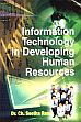 Information Technology in developing Human Resources /  Ram, Ch. Seetha 