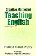 Creative Method of Teaching English /  Prusty, Pramod K. 
