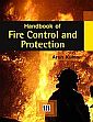 Handbook of Fire Control and Protection /  Kumar, Arun 