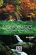 Ecoinformatics: Tools and Techniques /  Reddy, R.A. 