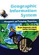 Geographic Information Systems: Management and Technology Perspectives /  Joshi, Rajul Gajendra 