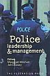 Police Leadership and Management /  Mitchell, Margaret & Casey, John (Eds.)