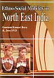 Ethno-Social Mobility in North East India /  Bera, Gautam Kumar & SVD, K. Jose 