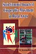 Socio-Economic Impacts of Cooperative Movement in Rural Areas /  Karunakaran, R. 