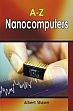 A-Z Nanocomputers /  Albert, Shawn 