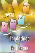 Prophethood and Prophecies /  Ahmed, M. Mukarram (Mufti) (Ed.)