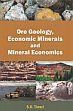 Ore Geology, Economic Minerals and Mineral Economics; 2 Volumes /  Tiwari, S.K. 