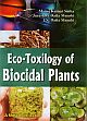 Eco-Toxilogy of Biocidal Plants /  Sinha, Manoj Kumar; Munshi, Jayashree Datta & Munshi, J.S. Datta 