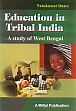 Education in Tribal India: A Study of West Bengal /  Duary, Nabakumar 