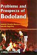 Problems and Prospects of Bodoland /  Banerjee, Amalesh Chandra & Roy, Sourabh Singh 