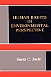 Human Rights in Environmental Perspective /  Joshi, Sarat C. 