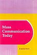 Mass Communication Today /  Devi, Urmila 