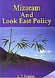 Mizoram and Look East Policy /  Pudaite, Lal Thanzaua 