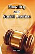 Morality and Social Justice /  Singh, Abha (Ed.)