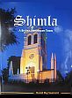 Shimla: A British Himalayan Town /  Vashisht, Sumit Raj 