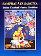 Sampradaya Sangita: Indian Classical Musical Tradition /  Ramakrishna, Lalita 