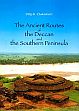 The Ancient Routes of the Deccan and the Southern Peninsula /  Chakrabarti, Dilip K. 